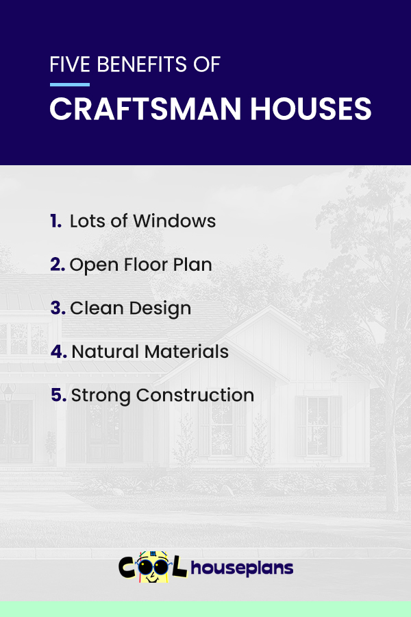 Five Benefits of Craftsman Houses