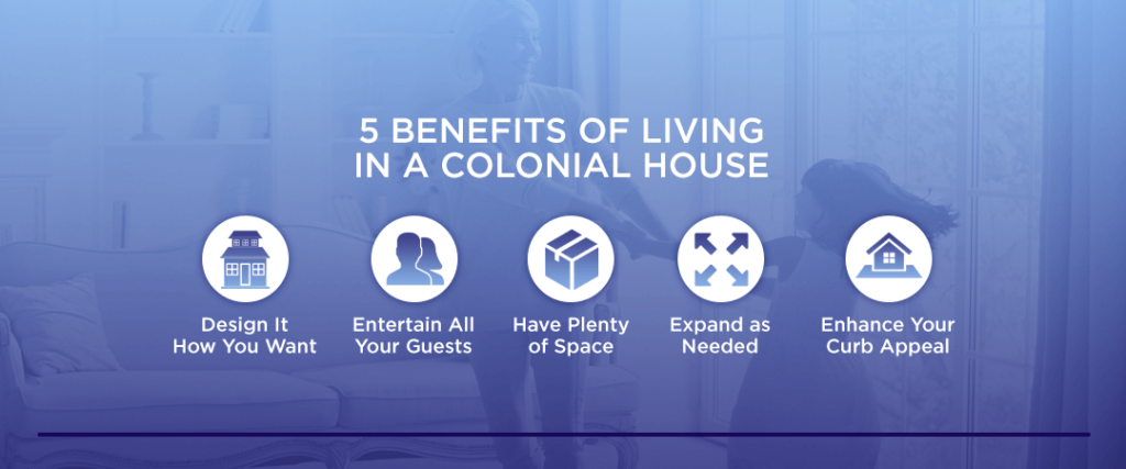 5-Benefits-of-Living-in-a-Colonial-House