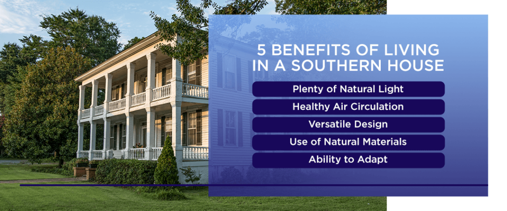 5-Benefits-of-Living-in-a-Southern-House